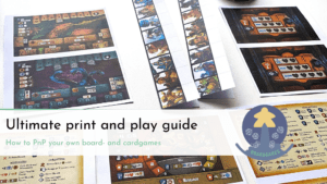 Ultimate print and play guide